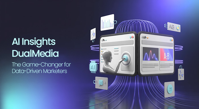 AI Insights DualMedia: The Game-Changer for Data-Driven Marketers