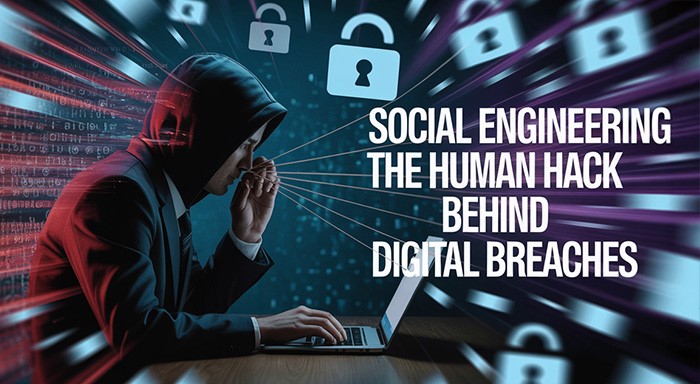 Social Engineering: How Psychological Manipulation Impact Digital Security 