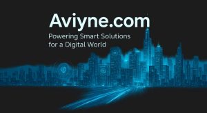 Aviyne .Com—powering Smart Solutions for a Digital World 