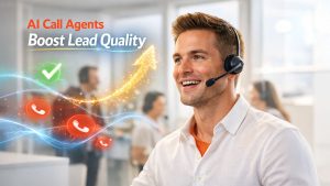 How AI Call Agents Improve Lead Qualification and Reduce Wasted Call Spend