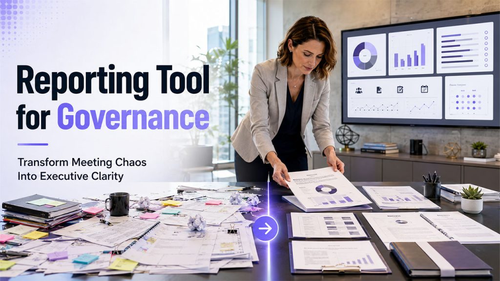 Board Reporting Tool connecting governance data, board decisions, risk oversight, committee activities, and stakeholder reporting into a unified dashboard.