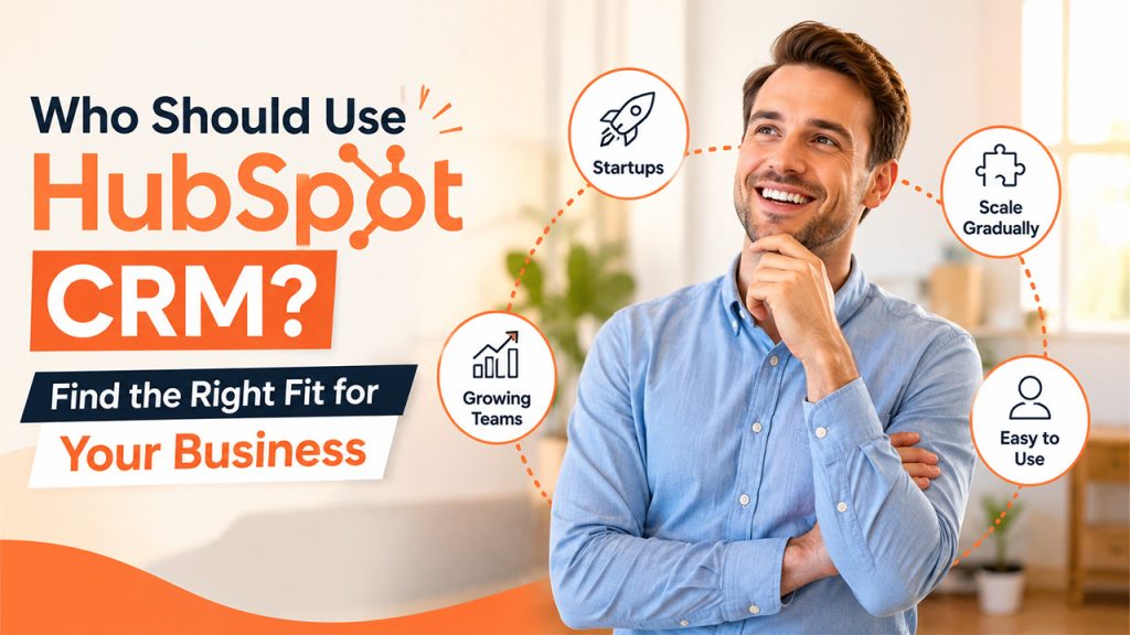 Who should use HubSpot CRM for business